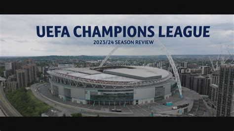 Uefaチャンピオンズリーグマガジン 2023‐24シーズン 2023 24シーズン総集編 Wowowオンデマンドで見る