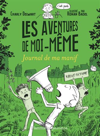 Les Aventures De Moi M Me De Ronan Badel Charly Delwart Editions