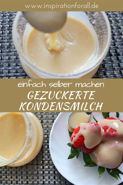 Gezuckerte Kondensmilch Selber Machen Rezept Mit 2 Zutaten Rezept