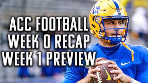 Acc Football Week Preview West Virginia Vs Pitt Fsu Vs Lsu Acc