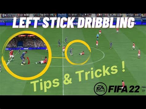 Tips And Tricks For Left Stick Dribbling In Fifa Youtube