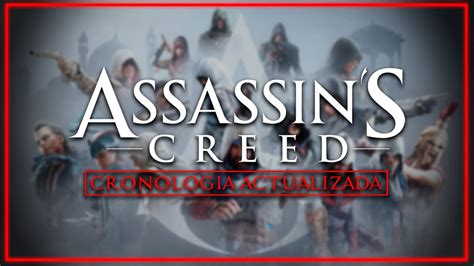 Assassin s Creed Descubre el Orden Cronológico Actualizado de la Saga