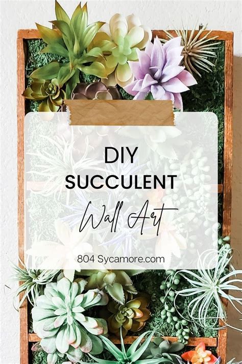 Easy Diy Faux Succulent Wall Art Succulent Wall Art Succulent Wall