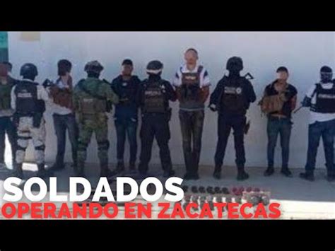 Soldados Detienen A Seis Sicarios En Fuerte Operat Vo En Zacatecas