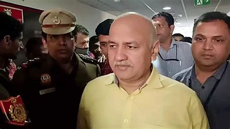 Manish Sisodia Arrest News Day Before Bail Hearing Ed Arrests Manish