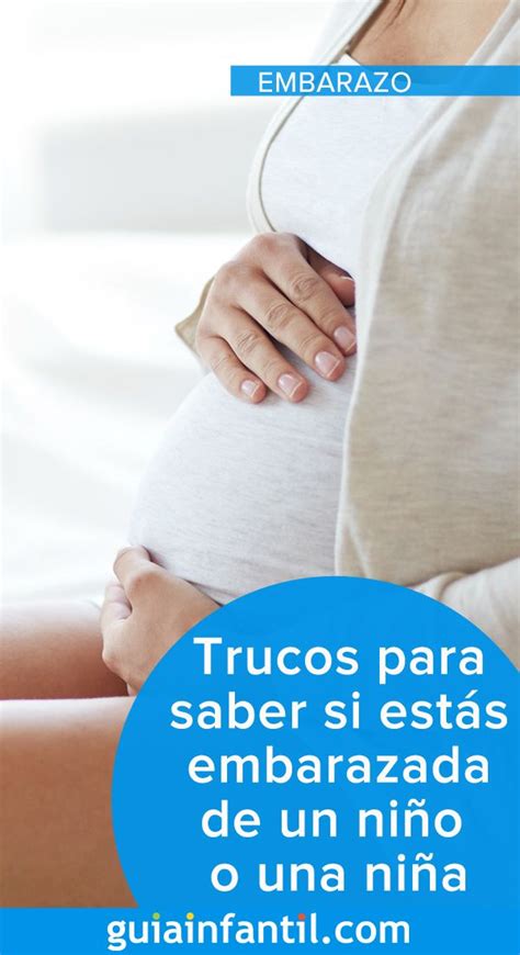 Trucos para saber si estás embarazada de un niño o una niña en 2020