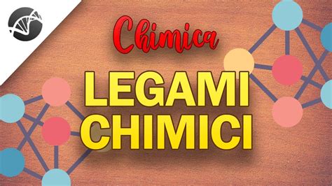 Legami Chimici Introduzione Lezioni Di Chimica YouTube