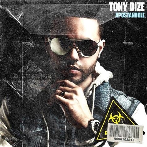 Tony Dize Apostándole New Album Download Latingoboy Music