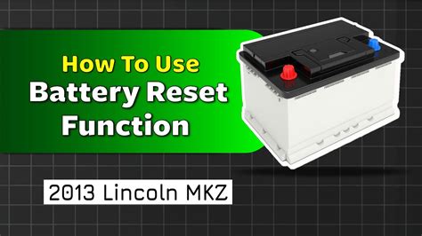 How To Use Battery Reset Function On Sds Lincoln Mkz Youtube