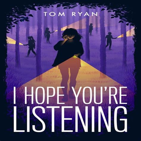 I Hope Youre Listening By Tom Ryan Inspirational Books Fantasy