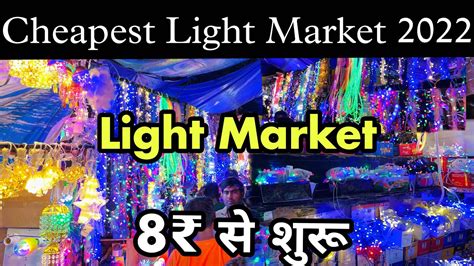 Bhagirath Palace Light Market Light Market In Delhi Diwali Lights