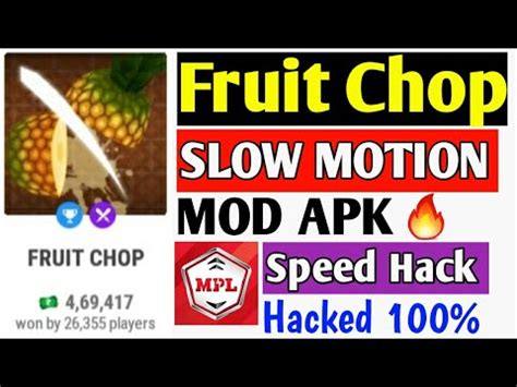 Mpl Pro Fruit Chop Slow Motion Mod Apk Fruit Chop Fully Hack Earn