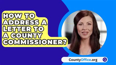 How To Address A Letter To A County Commissioner