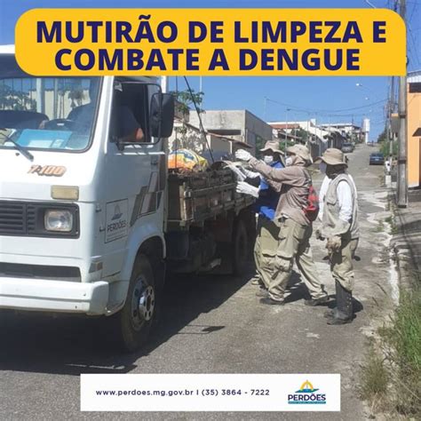 Mutir O De Limpeza E Combate A Dengue Prefeitura Municipal De Perd Es