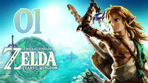 The Legend Of Zelda Tears Of The Kingdom 01 LE DEBUT D UNE NOUVELLE