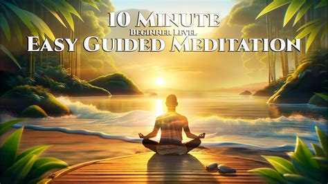 10 Minute Guided Meditation For Relaxation And Inner Peace Youtube