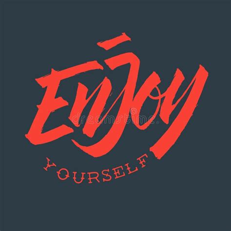 Enjoy Yourself Splash Paint Stock Vector Illustration Of Letters