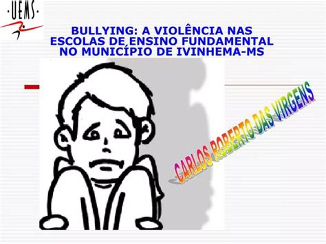 Ppt Bullying A Viol Ncia Nas Escolas De Ensino Fundamental No