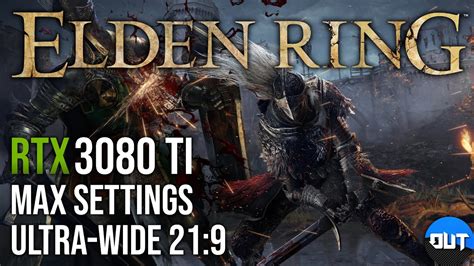 Elden Ring RTX 3080 Ti Ultrawide 21 9 Gameplay Max Settings FPS