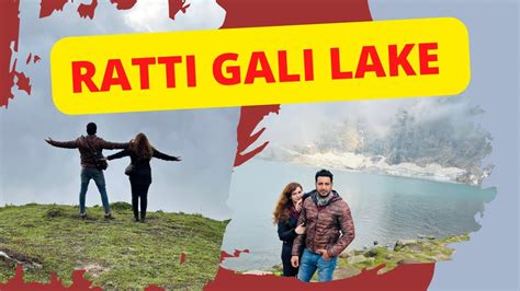 Ratti Gali Base Camp To Ratti Gali Lake Part Kashmir Trip Youtube