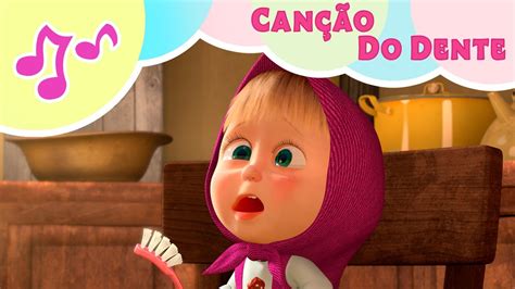 Karaokê Canção Do Dente LA DOLCE VITA Masha e o Urso Musica