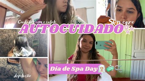 Spa Day Completo🧖🏼‍♀️🧼🫧 Autocuidado Youtube