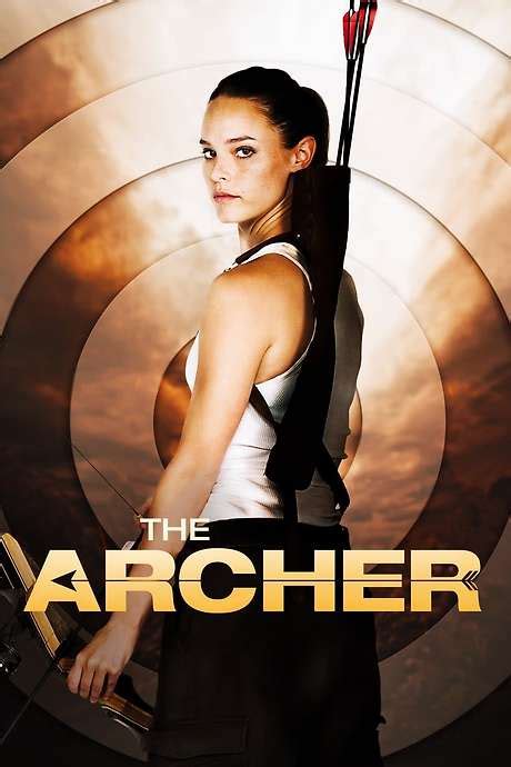 ‎the Archer 2017 Directed By Valerie Weiss • Reviews Film Cast