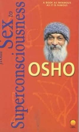 From Sex To Superconsciousness Osho Amazon In Books