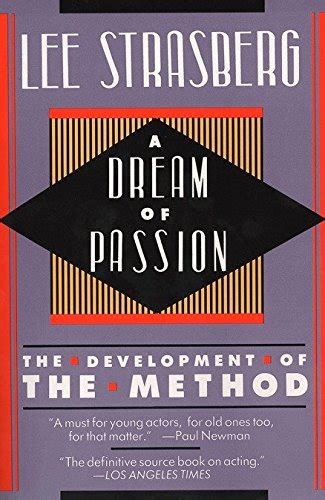 『a Dream Of Passion The Development Of The Method』｜感想・レビュー 読書メーター