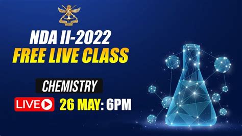 Free Classes Of Chemistry For NDA 2 2022 Exam Chemistry Questions For