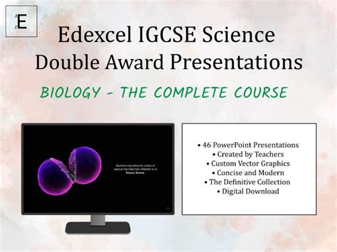 Edexcel Igcse Double Award Science Presentations The Complete Course Teaching Resources