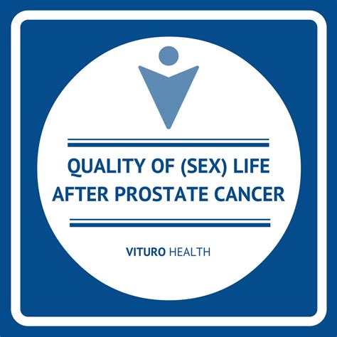 Quality Of Sex Life After Prostate Cancer Vituro Health