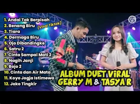 Andai Tak Berpisah Full Album Duet Viral Tasya Rosmala Ft Gerry