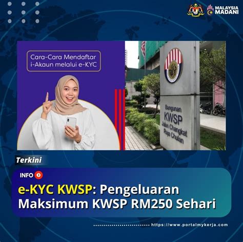 E Kyc Kwsp Pengeluaran Kwsp Rm Sehari My Kerja