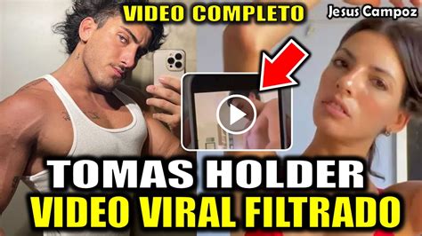 Tomas Holder Toda La Verdad Sobre El Video Filtrado De Tom S Holder