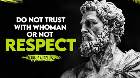 Stoic Lesson S Do Not Trust With Whoman Or Not Respect Marcus