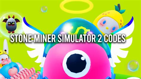 Stone Miner Simulator Codes Coins And Boosts April Gamer Digest