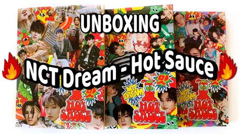 A SPICY Unboxing of NCT Dream 엔시티 드림 1st Full Album Hot Sauce YouTube