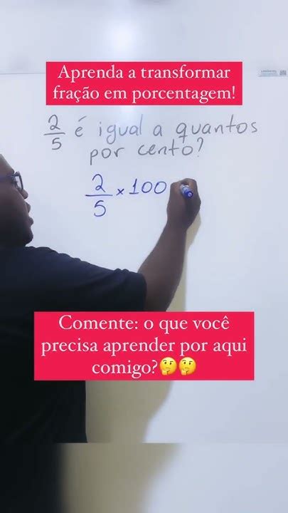 1 3 Equivale A Quantos Por Cento - 2/5 é igual a quantos por cento? 🔥 #matemática #concurso #porcentagem # ...