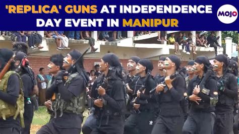 Manipur Independence Day Celebrated With Replica Guns At