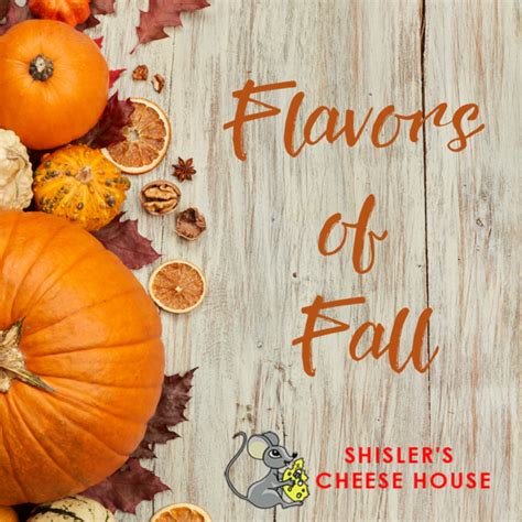 Featured Collection Flavors Of Fall Shislers Cheese House