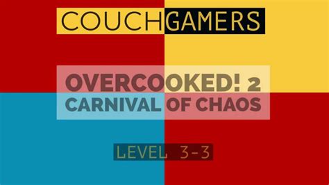 Overcooked Carnival Of Chaos Level Gameplay Star Player Co