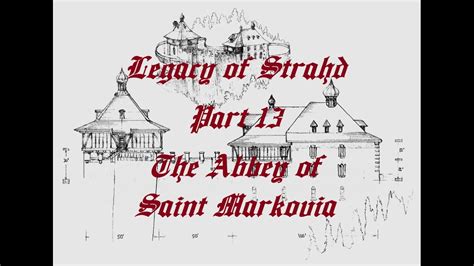 Curse Of Strahd For Shadowdark Part The Abbey Of Saint Markovia