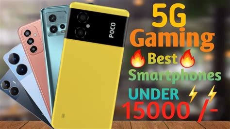 Top 5 Best 5G Smartphones Under 15000 Best 5G Gaming Under 15000