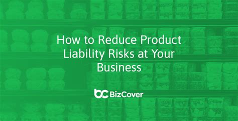 3 Steps For Product Liability Risk Management Bizcover