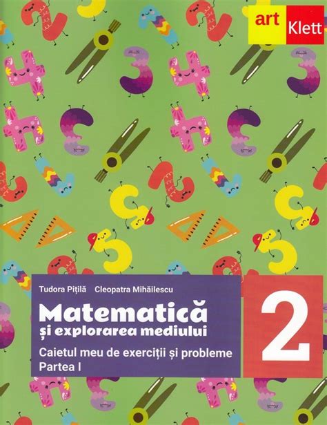 Matematica Si Explorarea Mediului Clasa Partea Caietul Meu De