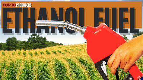 ETHANOL Producers TOP 10 2021 YouTube