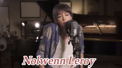 Nolwenn Leroy Karaoké Le tournis YouTube