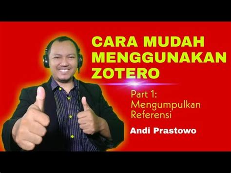 Cara Mudah Menggunakan Zotero Part Mengumpulkan Referensi Youtube