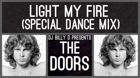 The Doors Light My Fire Special Dance Mix YouTube